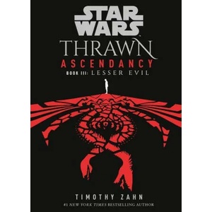 Star Wars: Thrawn Ascendancy (Book III: Lesser Evil) | ZAHN TIMOTHY (ISBN: 9780593158340)