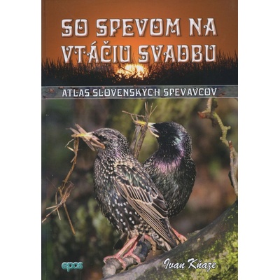 So spevom na vtáčiu svadbu