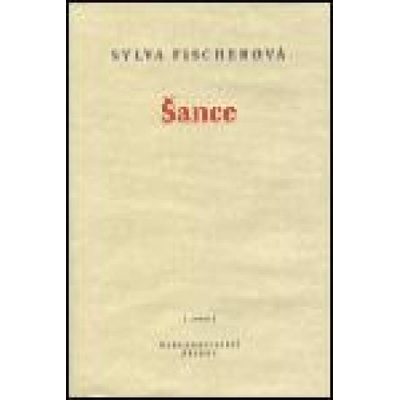 Šance - Sylva Fischerová