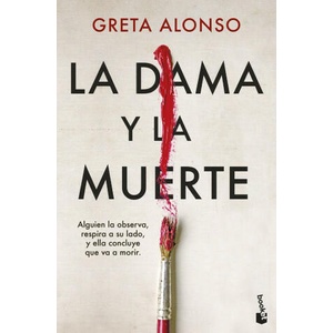 La dama y la muerte | GRETA ALONSO (ISBN: 9788408282976)