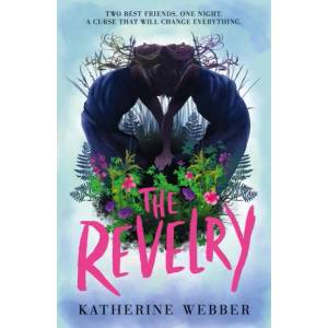 The Revelry (ISBN: 9781406388442)