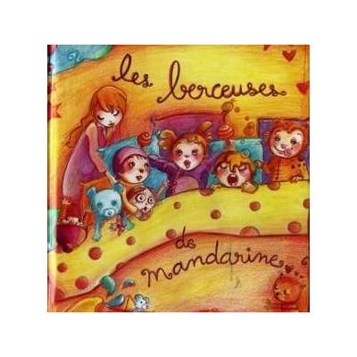 MANDARINE - LES BERCEUSES DE MANDARINE 2 CD
