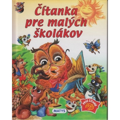 Čítanka pre malých školákov, 3. vydanie | Reichstädterová Daniela