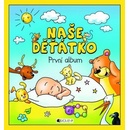 Naše děťátko - První album