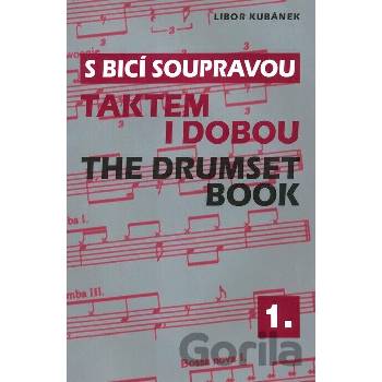 S bicí soupravou taktem i dobou - Libor Kubánek