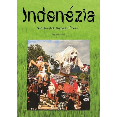Indonézia - Pavel Hirax Baričák 2016