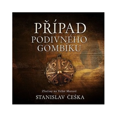 Případ podivného gombíku - Stanislav Češka