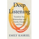 Deep Listening - Emily Kasriel