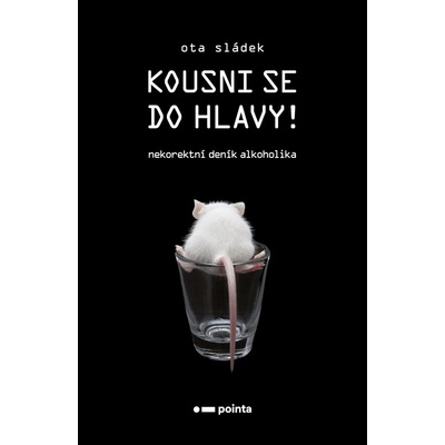 Kousni se do hlavy!