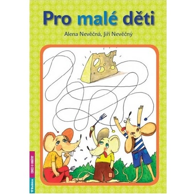 Pro malé děti