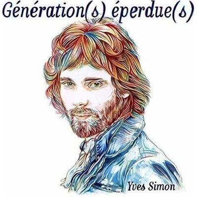 Yves Simon - Génération(s) Éperdue(s) (S) (2 + ) LP CD