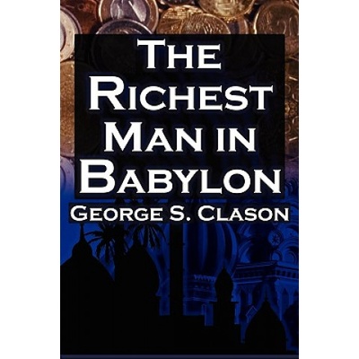 Richest Man in Babylon | George S. Clason