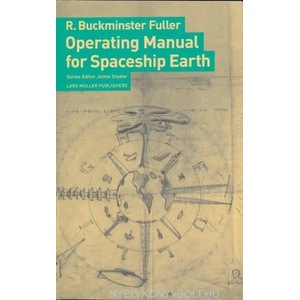Operating Manual for Spaceship Earth | Buckminster Fuller (ISBN: 9783037781265)