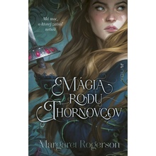 Mágia rodu Thornovcov - Rogerson Margaret