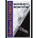 Solární stanice - Andreas Eschbach