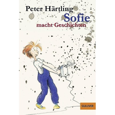 Sofie macht Geschichten Hrtling PeterPaperback