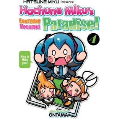 Hatsune Miku Presents: Hachune Miku's Everyday Vocaloid Paradise Vol. 4 OntamaPaperback / softback