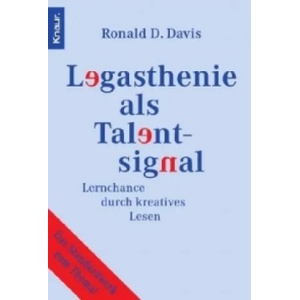 Legasthenie als Talentsignal | Ronald D. Davis (2001)