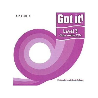 GOT IT! 3 CLASS AUDIO CDs /2/ - BOWEN, P.;DELANEY, D.