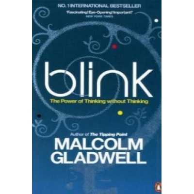 Blink: The Power of Thinking ...