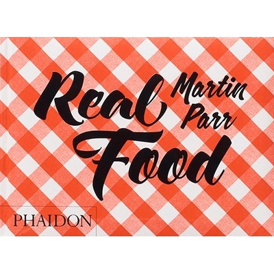 Martin Parr - REAL FOOD