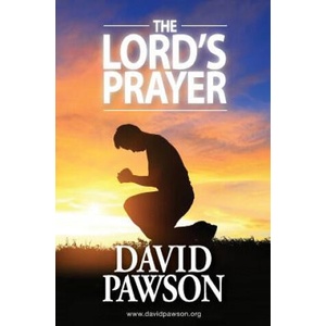 Lord's Prayer | David Pawson (ISBN: 9781909886711)