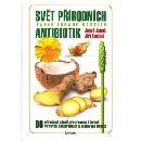 Knihy Svět přírodních antibiotik