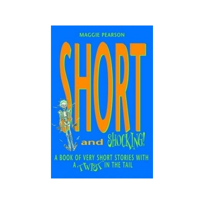 Short and Shocking! - M. Pearson