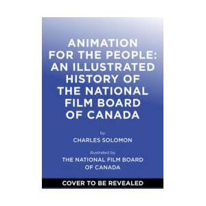 ANIMATION FOR THE PEOPLE (ISBN: 9781419758904)