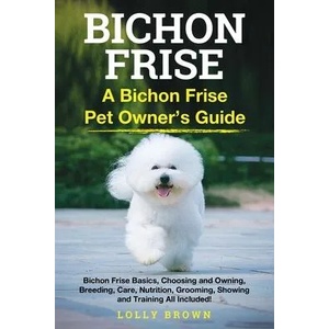 Bichon Frise | Lolly Brown (ISBN: 9781949555820)