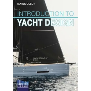 Introduction to Yacht Design | Ian Nicolson (ISBN: 9781912621446)