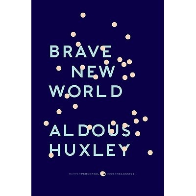 Brave New World Huxley Aldous