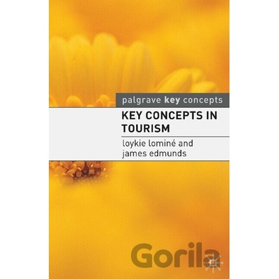 Key Concepts in Tourism - Loykie Lominé
