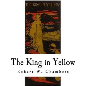 The King in Yellow (ISBN: 9781726154451)
