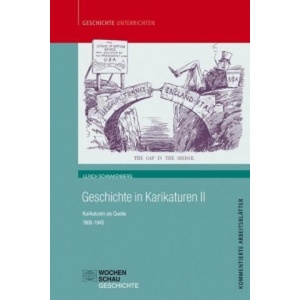 Geschichte in Karikaturen 2 | Ullrich Schnakenberg (ISBN: 9783899749984)