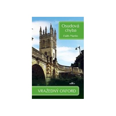 Vražedný Oxford - Osudová chyba Martin Faith