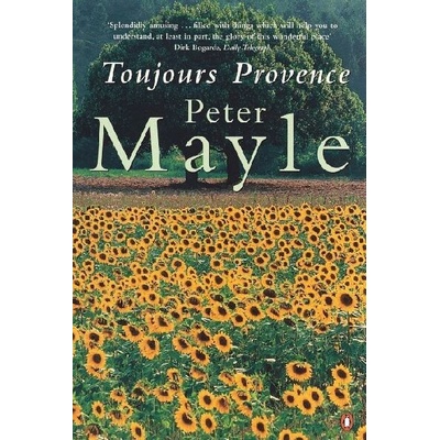 Toujours Provence - P. Mayle
