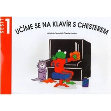 Učíme se na klavír s Chesterem sešit 1