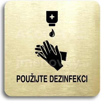 ACCEPT Piktogram použijte dezinfekci III - zlatá tabulka - černý tisk bez rámečku
