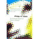 Do Androids Dream Of Electric Sheep?