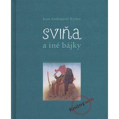 Sviňa a iné bájky