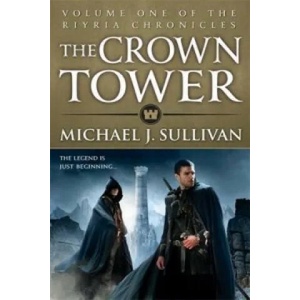 Crown Tower | Michael J. Sullivan (2013)