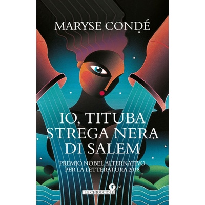 Io, Tituba, strega nera di Salem | Maryse Condé