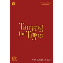 Taming the Tiger 5