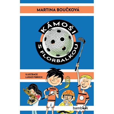Kámoši s florbalkou - Martina Boučková