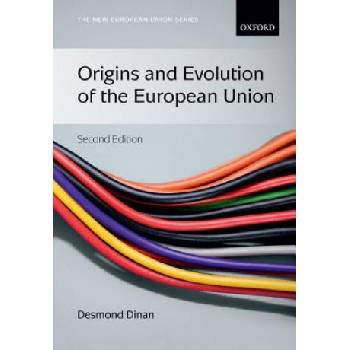 Origins and Evolution of the European Union | Desmond Dinan