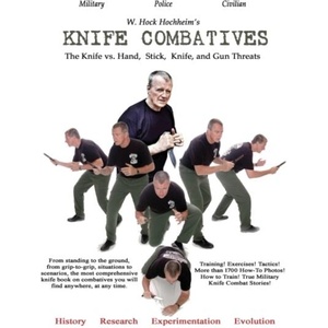 Knife Combatives | W Hock Hochheim (ISBN: 9781932113402)