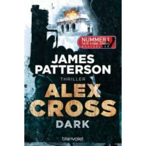Alex Cross - Dark | James Patterson, Wolfgang Seidel (0000)