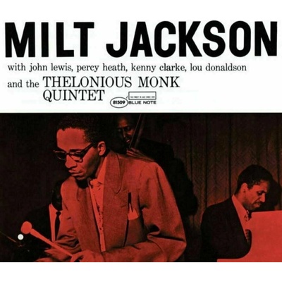 JACKSON, MILT - MILT JACKSON WITH JOHN LEWIS, PERCY HEATH, KENNY CLARKE, LOU DONALDSON AND THE THELONIOUS MONK QUINTET LP