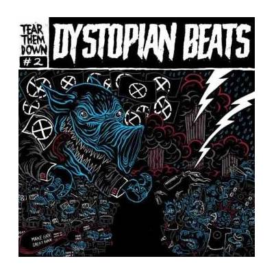 Tear Them Down - Dystopian Beats LP